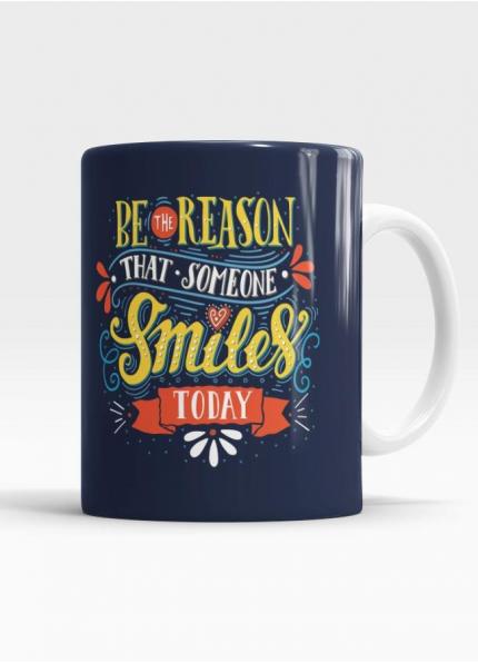 Be the reason that someone Smiles