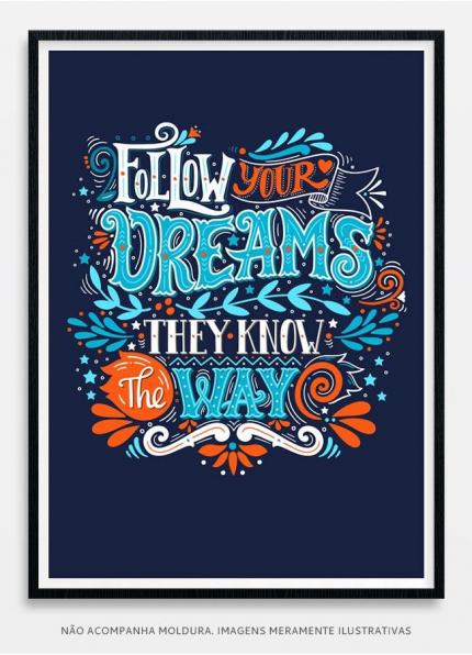 Follow your Dreams