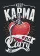 Keep karma and carry on