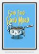 Good food good mood