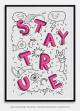Stay True